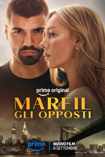 Locandina di Marfil - Gli Opposti